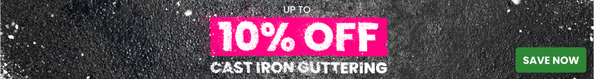 Up to 10% off cast iron guttering 