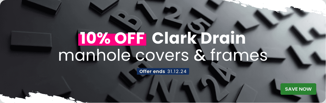 10% off Clark Drain manhole covers & frames 